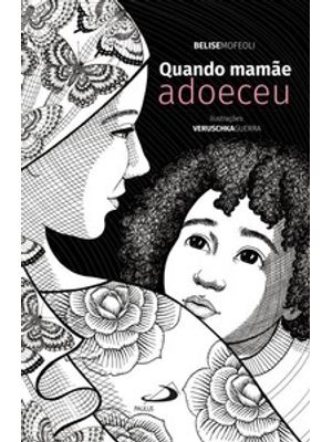 Quando Mamãe Adoeceu