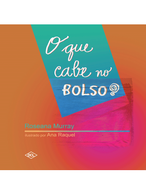 O Que Cabe no Bolso