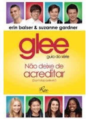 Glee - Não Deixe de Acreditar
