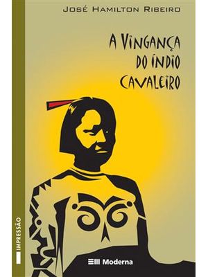 Vingança do Indio Cavaleiro, a