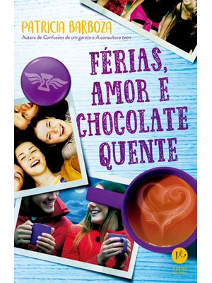 Férias, Amor e Chocolate Quente