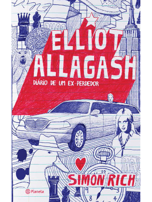 Elliot Allagash - Diário de Um Ex-Perdedor