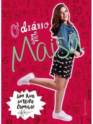 O Diário de Maisa: Um Ano Inteiro Comigo!