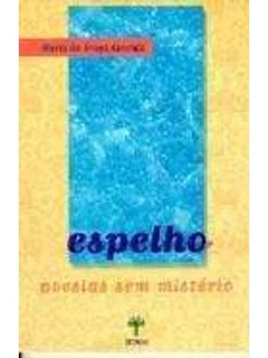 Espelho - Poesias sem Misterio