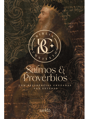 Bíblia Contexto - Salmos & Provérbios - Davi e Salomão: com Referências Cruzadas por Extenso
