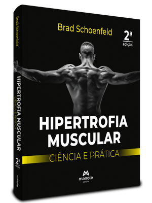 Hipertrofia Muscular: Ciência e Prática