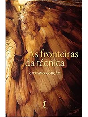 As Fronteiras da Técnica