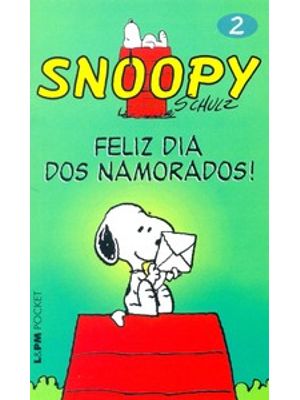 Snoopy 2 – Feliz Dia dos Namorados!