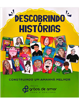 Descobrindo Histórias - Construindo Um Amanhã Melhor