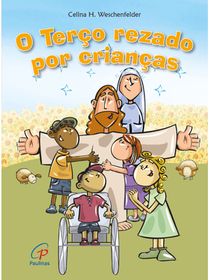 O Terço Rezado por Crianças