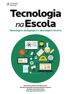 Tecnologia na Escola: Abordagem Pedagógica e Abordagem Técnica