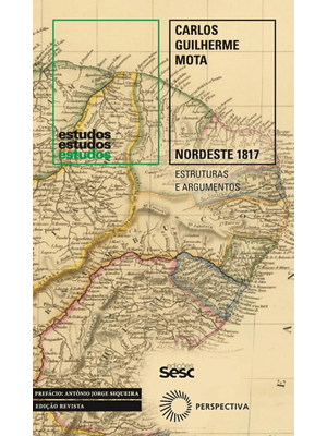 Nordeste 1817: Estruturas e Argumentos