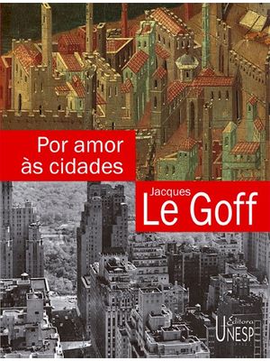 Por Amor Às Cidades: Conversações com Jean Lebrun