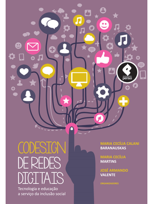 Codesign de Redes Digitais: Tecnologia e Educação a Serviço da Inclusão Social