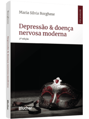 Depressão & Doença Nervosa Moderna
