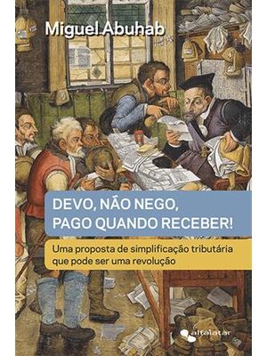 Devo, Não Nego, Pago Quando Receber!