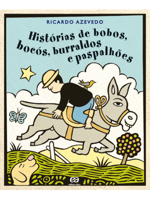 Histórias de Bobos, Bocós, Burraldos e Paspalhões