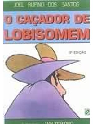 Caçador de Lobisomem, o