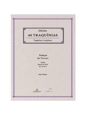 As Traquínias - Tragédias Completas