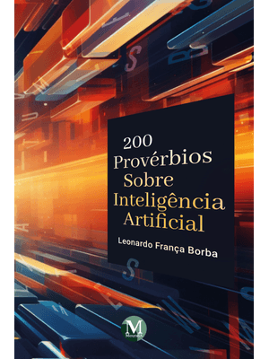 200 Provérbios sobre Inteligência Artificial