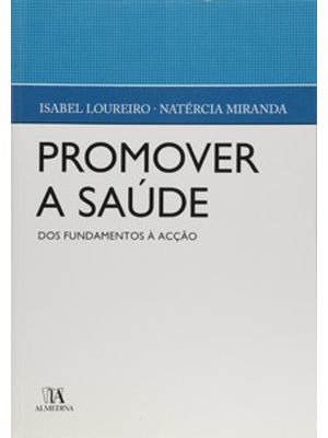 Promover a Saúde: dos Fundamentos À Ação