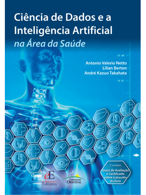 Ciência de Dados e a Inteligência Artificial na Área da Saúde