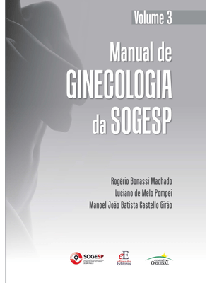 Manual de Ginecologia da Sogesp: Volume 3