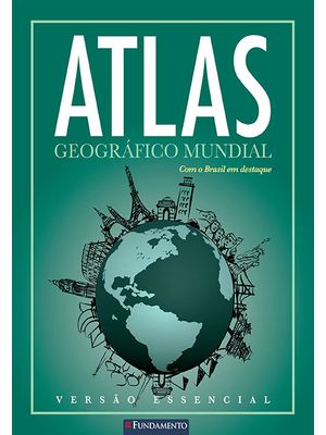 Atlas Geografico Mundial Versao Essencial - Verde - 2ª Edicao