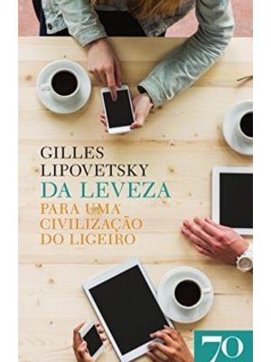 Da Leveza: para Uma Civilização do Ligeiro