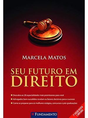 Seu Futuro em Direito - 2ª Edição