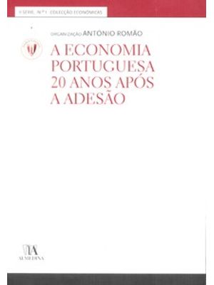 A Economia Portuguesa: 20 Anos Após a Adesão