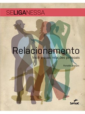 Relacionamento: Você e Suas Relações