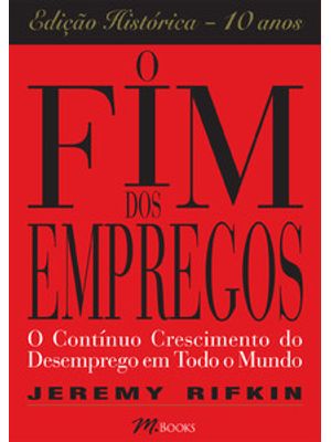 O Fim dos Empregos