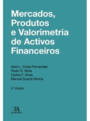 Mercados, Produtos e Valorimetria de Activos Financeiros