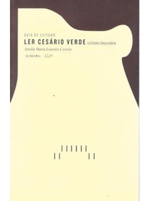 Ler Cesário Verde no Ensino Secundário: Guia de Leitura
