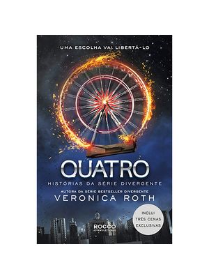 Quatro: Histórias da Série Divergente
