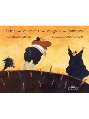 Perde Quem Fica Zangado Primeiro (Nova Edição)