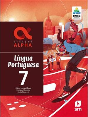 Geração Alpha - Português 7º Ano Bncc
