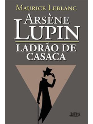 Arsène Lupin: Ladrão de Casaca