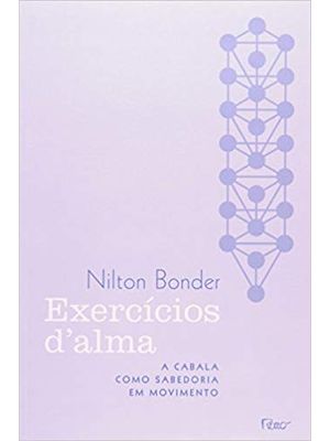 Exercícios Dalma: a Cabala Como Sabedoria em Movimento