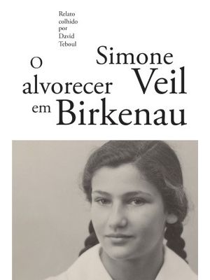 O Alvorecer em Birkenau
