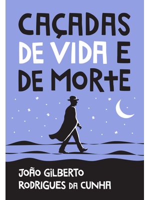 Caçadas de Vida e de Morte