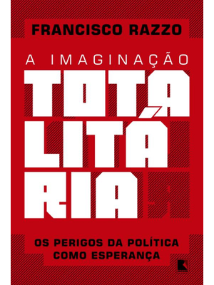 A Imaginação Totalitária