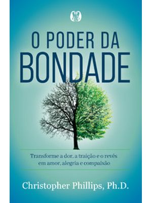 O Poder da Bondade