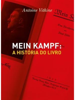 Mein Kampf - a Historia do Livro