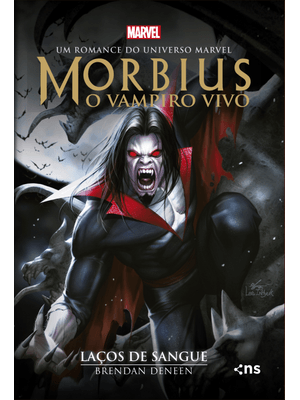 Morbius: o Vampiro Vivo - Laços de Sangue