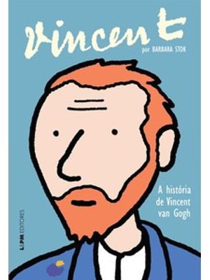 Vincent - a História de Vincent Van Gogh