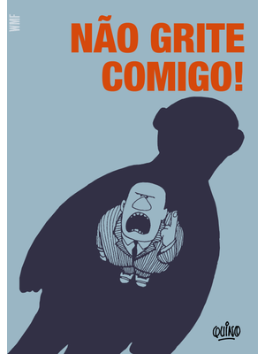Não Grite Comigo!
