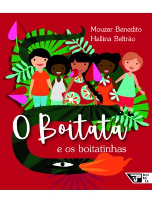 O Boitatá e os Boitatinhas