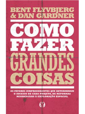 Como Fazer Grandes Coisas